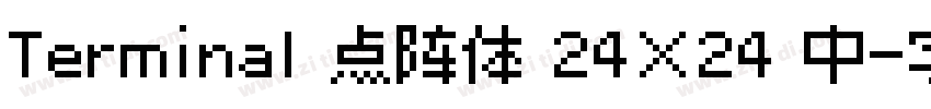 Terminal 点阵体 24×24 中字体转换